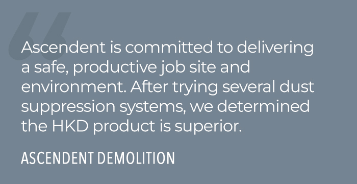 Ascendant Demolition Dust Suppression Testimonial
